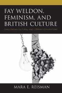 Fay Weldon, Feminism, and British Culture