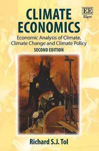 Climate Economics  Economic Analysis of Climate, Climate Change and Climate Policy, Second Edition