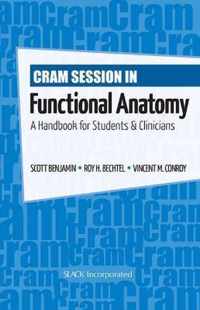 Cram Session in Functional Anatomy