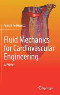 Fluid Mechanics for Cardiovascular Engineering