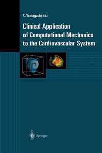 Clinical Application of Computational Mechanics to the Cardiovascular System