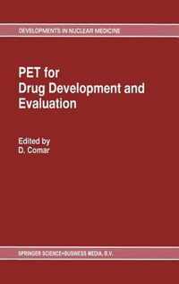 PET for Drug Development and Evaluation