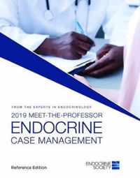 2019 Meet-the-Professor Endocrine Case Management