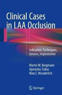 Clinical Cases in LAA Occlusion