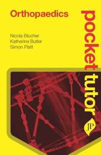 Pocket Tutor Orthopaedics