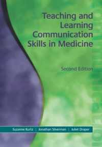 Teaching And Learning Communication Skills In Medicine