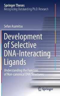 Development of Selective DNA Interacting Ligands