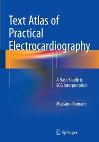 Text Atlas of Practical Electrocardiography