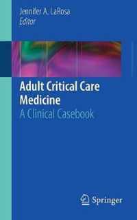 Adult Critical Care Medicine