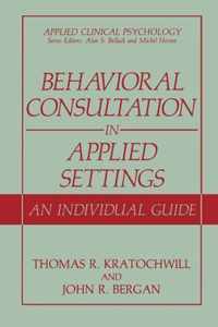 Behavioral Consultation in Applied Settings