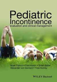 Pediatric Incontinence Evaluation & Clin