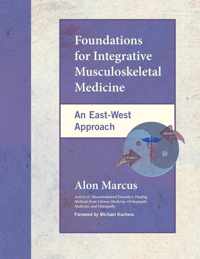 Foundations for Integrative Musculoskeletal Medicine