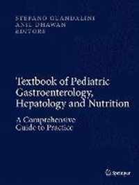 Textbook of Pediatric Gastroenterology, Hepatology and Nutrition