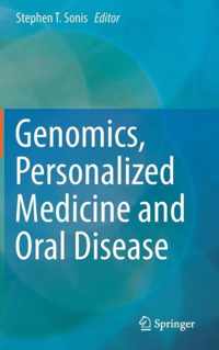 Genomics Personalized Medicine and Oral Disease