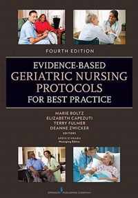 Evidence-Based Geriatric Nursing Protocols for Best Practice