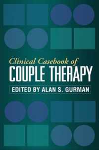 Clinical Casebook of Couple Therapy