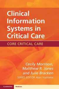 Clinical Information Systems In Critical Care