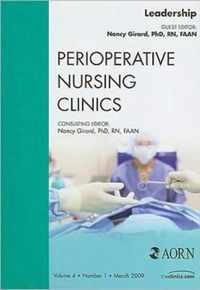 Leadership, An Issue of Perioperative Nursing Clinics