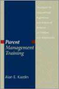 Parent Management Training: Treatment for Oppositional, Aggresive, and