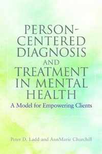 Person-Centered Diagnosis And Treatment In Mental Health