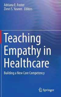 Teaching Empathy in Healthcare