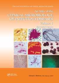 An Atlas of the Clinical Microbiology of Infectious Diseases, Volume 1