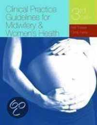 Clinical Practice Guidelines For Midwives And Womens Health