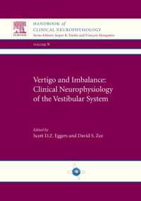 Vertigo and Imbalance: Clinical Neurophysiology of the Vestibular System