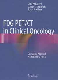 FDG PET/CT in Clinical Oncology