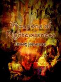 Weapons of Righteousness