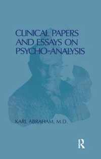 Clinical Papers and Essays on Psychoanalysis