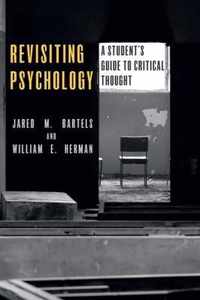 Revisiting Psychology: A Student's Guide to Critical Thought