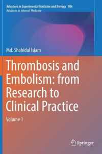 Thrombosis and Embolism: From Research to Clinical Practice