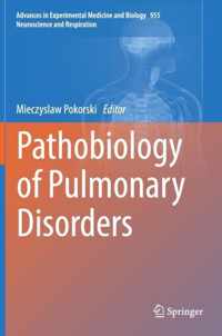 Pathobiology of Pulmonary Disorders