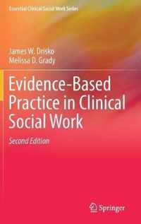 Evidence-Based Practice in Clinical Social Work