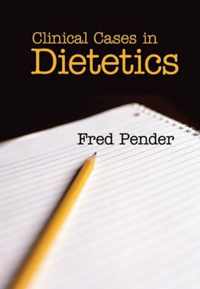 Clinical Cases in Dietetics