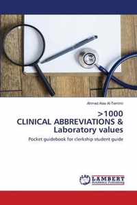 >1000 CLINICAL ABBREVIATIONS & Laboratory values