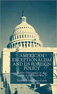 American Exceptionalism and US Foreign Policy