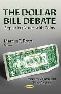 Dollar Bill Debate