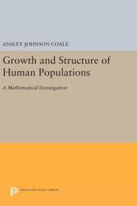 Growth and Structure of Human Populations - A Mathematical Investigation