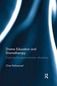 Drama Education and Dramatherapy