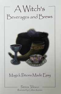 A Witch's Beverages and Brews