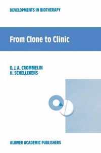 From Clone to Clinic