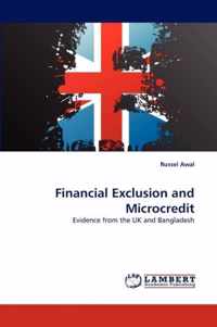 Financial Exclusion and Microcredit