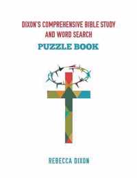 Dixon's Comprehensive Bible Study and Word Search