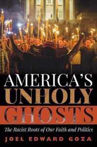 America's Unholy Ghosts