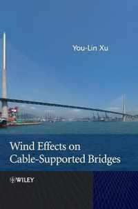 Wind Effects on Cable-Supported Bridges