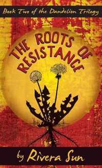 The Roots of Resistance