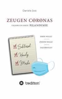 Zeugen Coronas - Tagebuch einer P(l)andemie