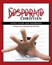 The Desperate Christian Study Guide and Workbook